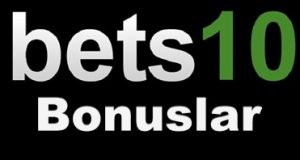 Bets10 Bonuslar