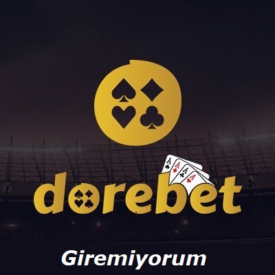 Dorebet Giremiyorum - Giriş Adresi Nedir?