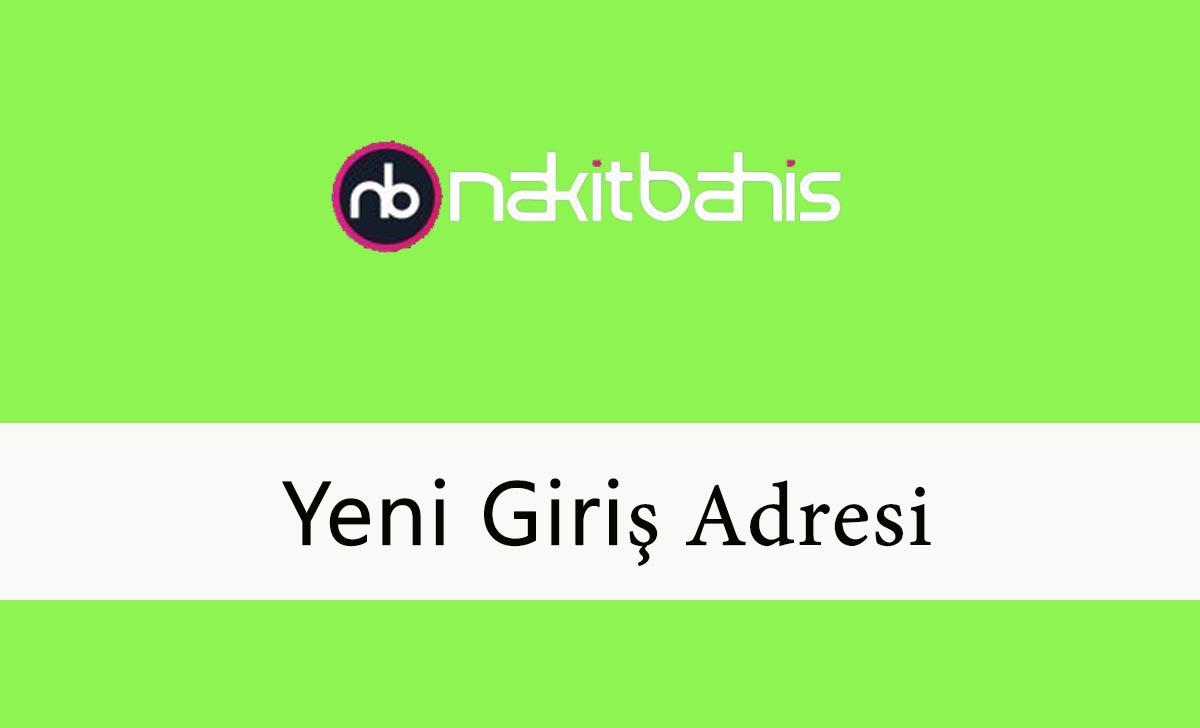 nakitbahisyenigirişadresi