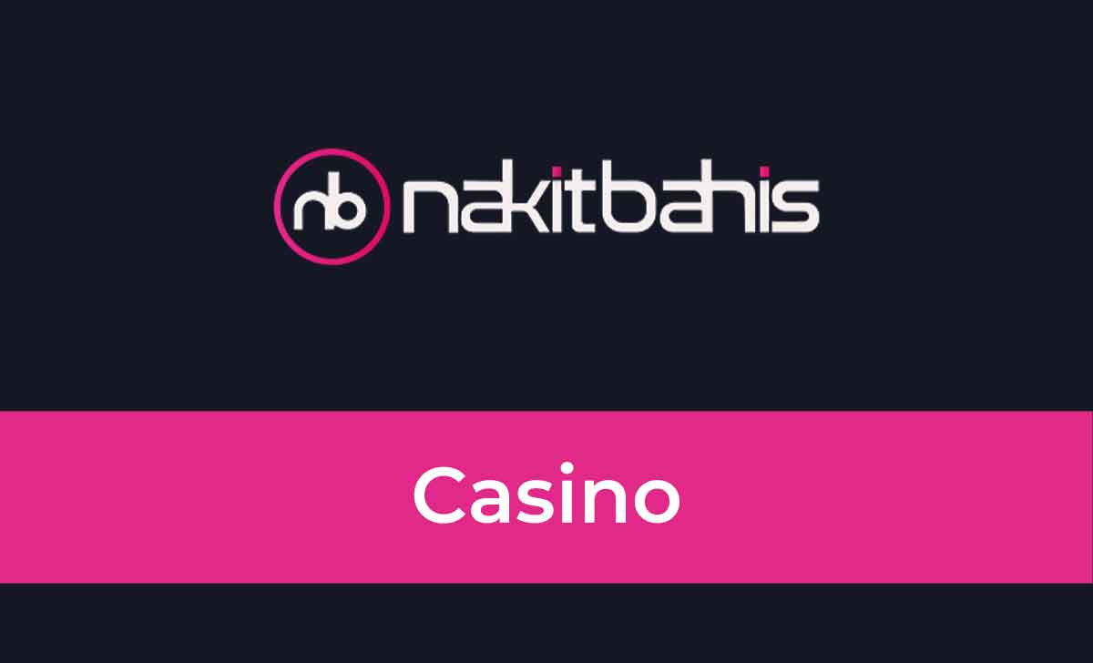 nakitbahis casino