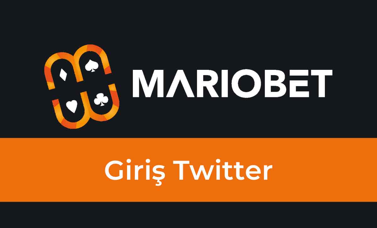 Mariobet Giriş Twitter