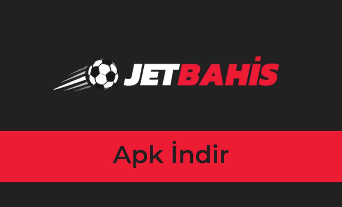 jetbahis apk indir