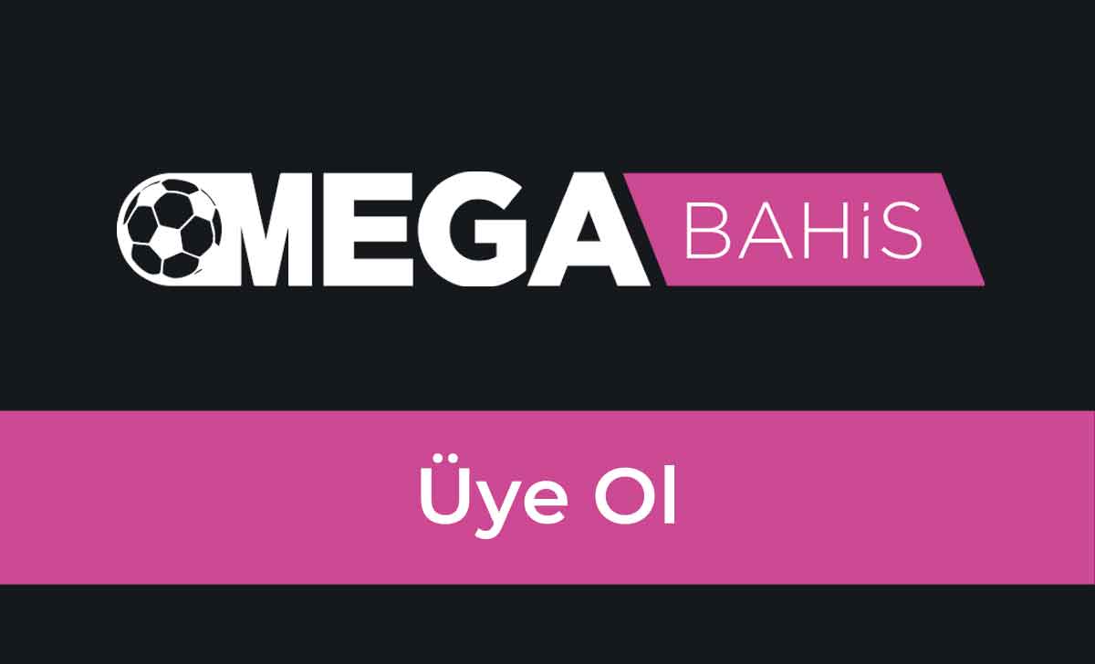 Megabahis Üye Ol