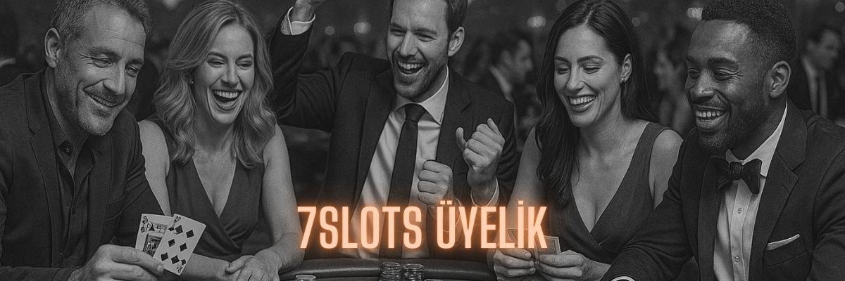 7Slots Üyelik